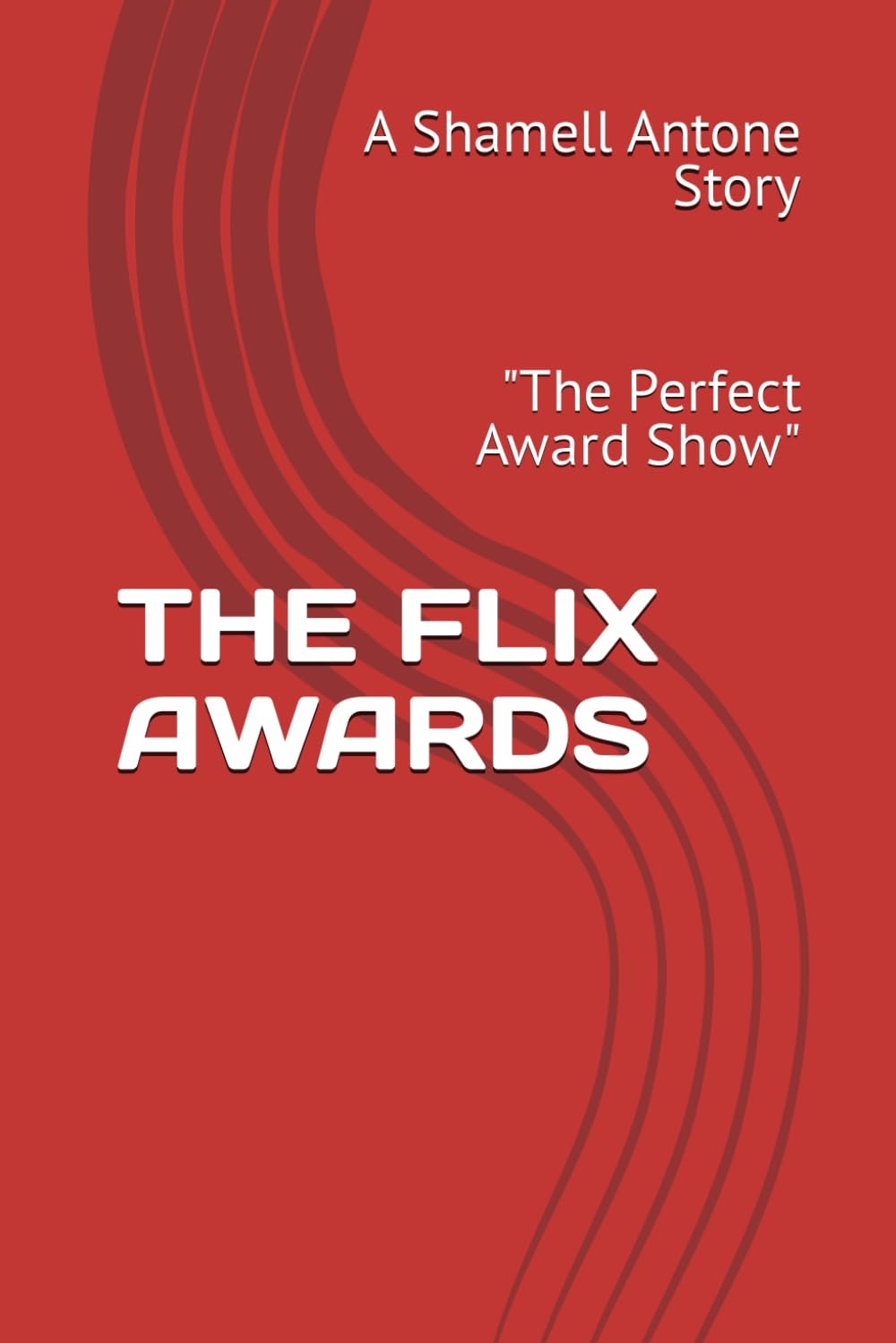 THE FLIX AWARDS: The Perfect Award Show     Paperback – Large Print, November 16, 2023