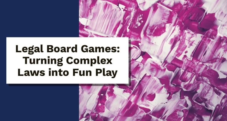 Legal Board Games